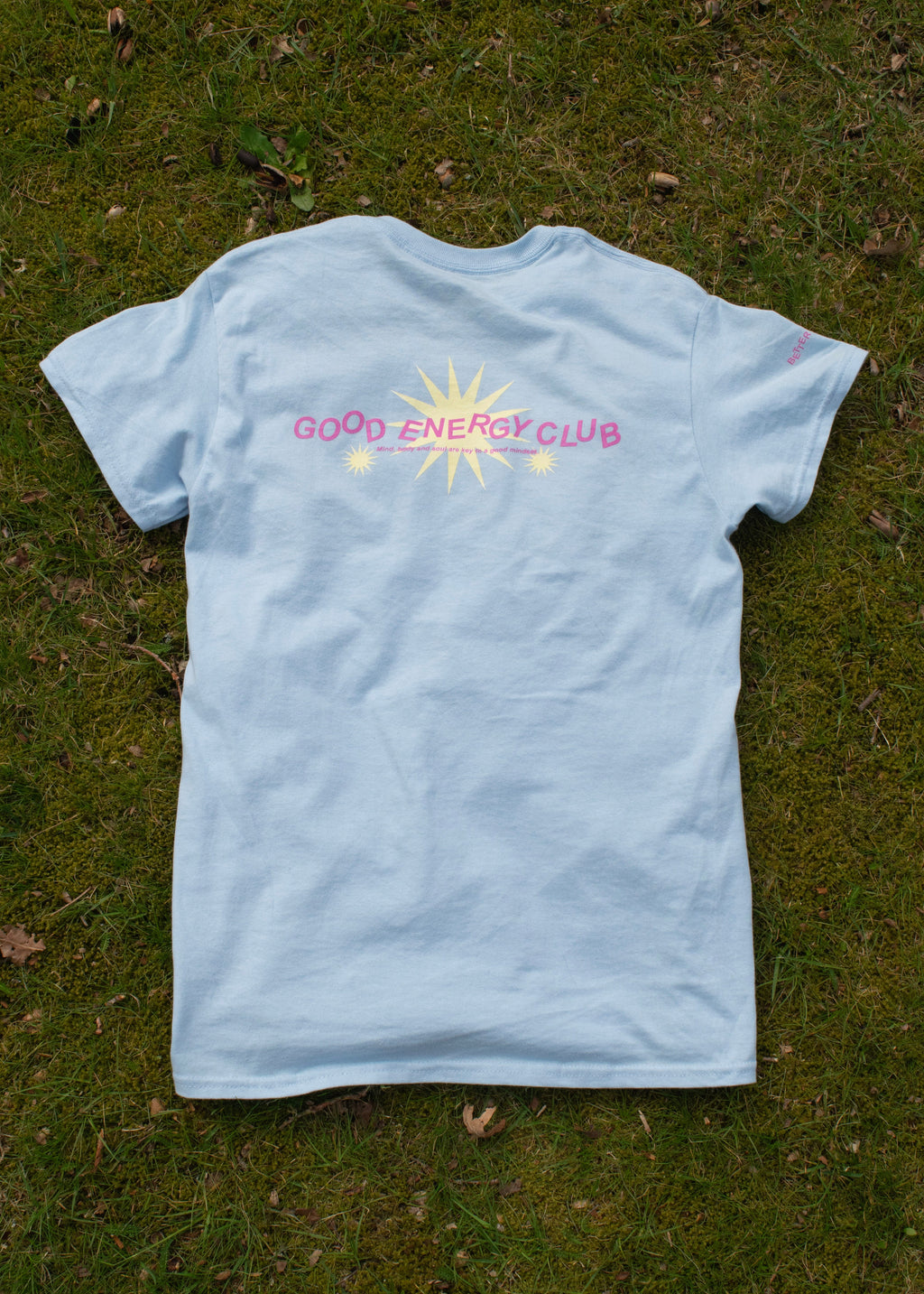 Good Energy Club T-Shirt — Affirmation collection