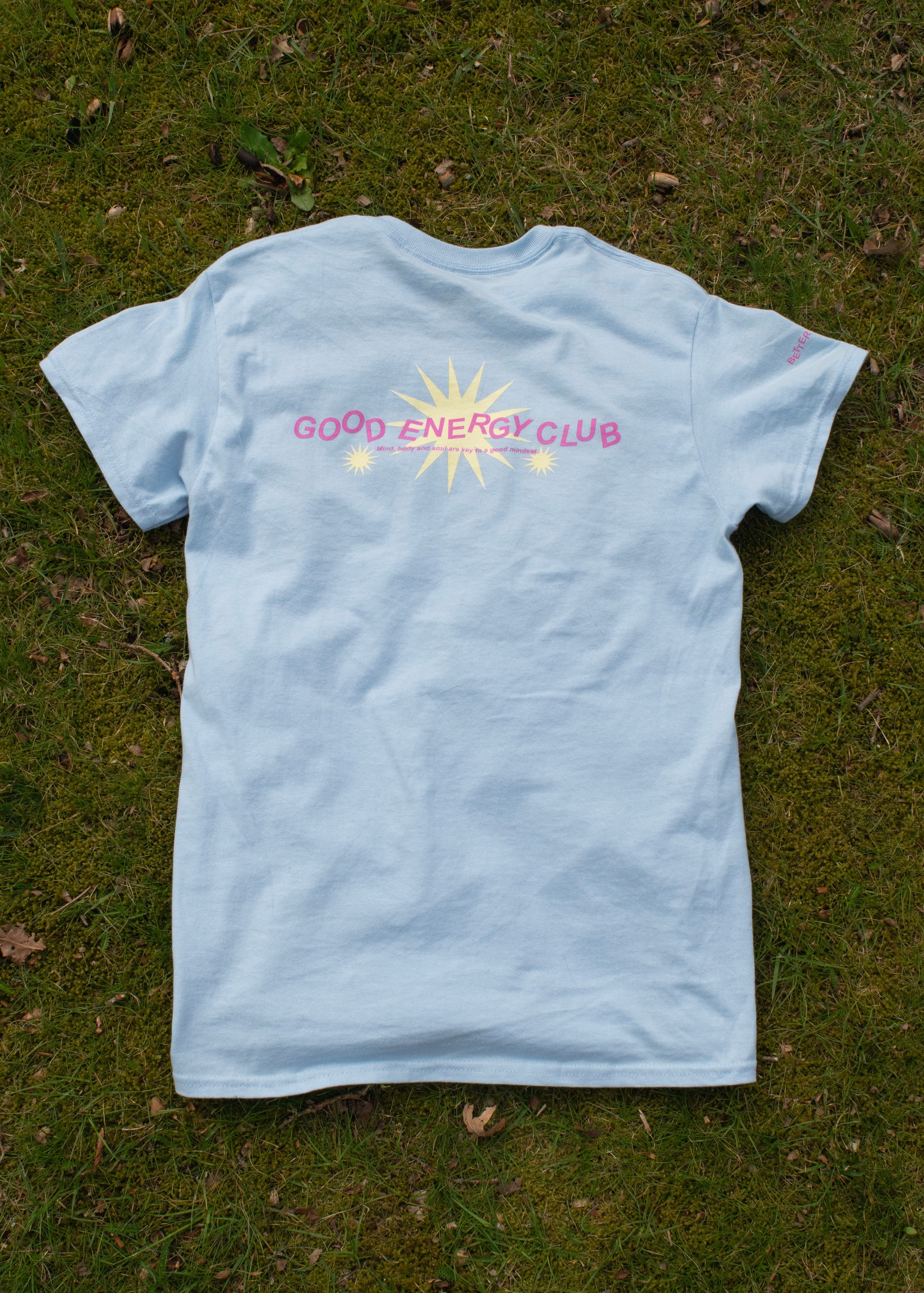Good Energy Club T-Shirt — Affirmation collection