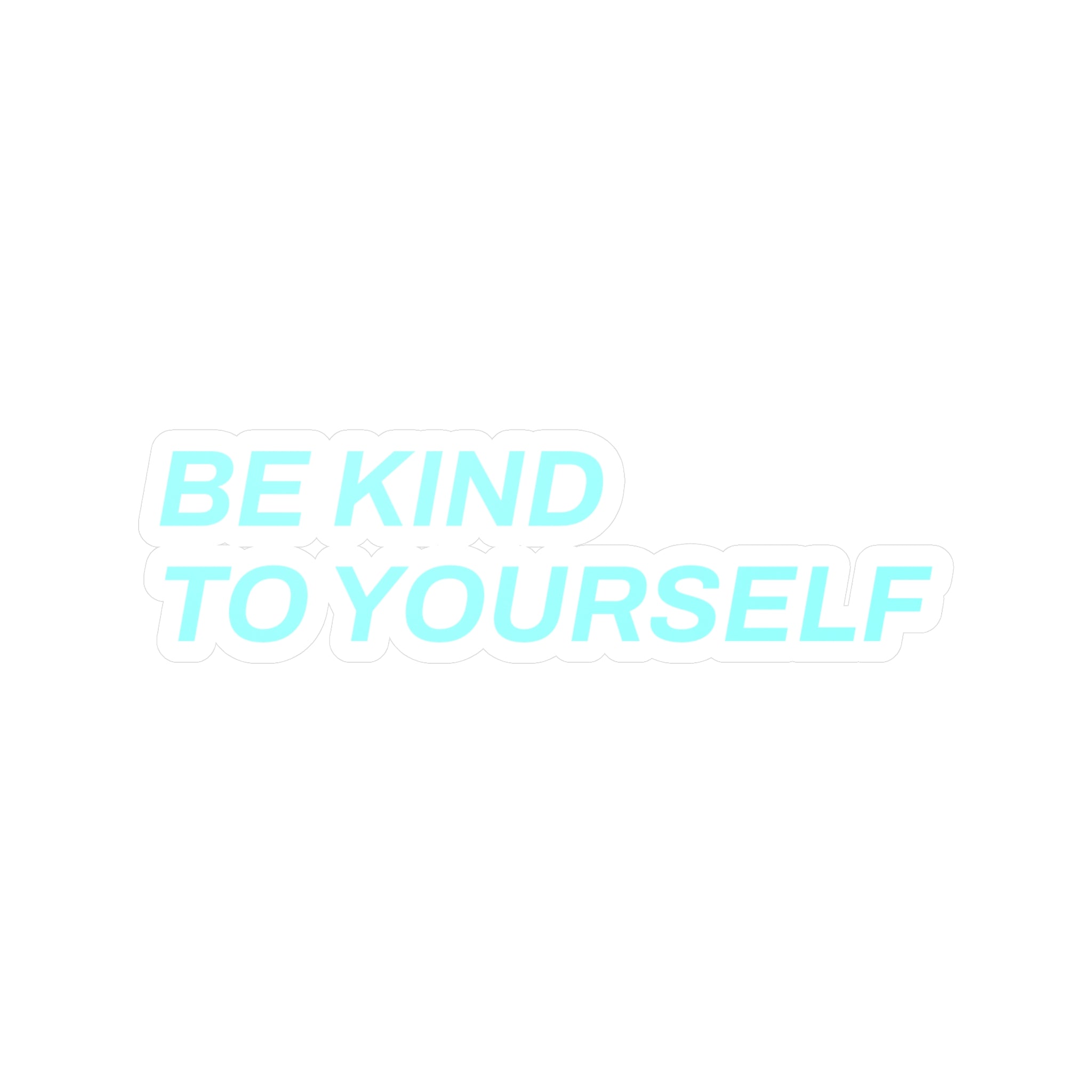 Be Kind to Yourself Motivationall Sticker